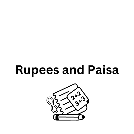 Rupees and Paisa